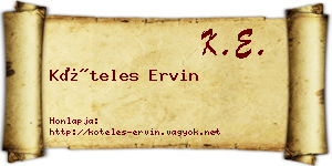 Köteles Ervin névjegykártya