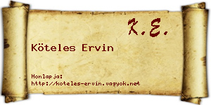 Köteles Ervin névjegykártya